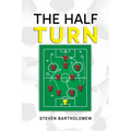 The Half Turn