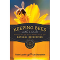 Keeping Bees with a Smile: Principles and Practice of Natural Beekeeping