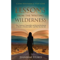 Lessons from the Writing Wilderness: How I answered, prepared for and survived the journey to become a Christian author--and how you can too!