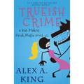 Trueish Crime: A Kat Makris Greek Mafia Novel