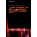 Latin American Sinographies: Travel Writings of a Journey to China (1843-1966)