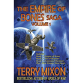 The Empire of Bones Saga Volume 1: Books 1-3 of The Empire of Bones Saga