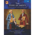 The Story of Liberty, Student's Edition Part 2: America's Heritage Through the Civil War