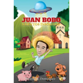 Juan Bobo: Cuentos Insólitos