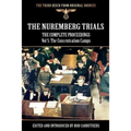 The Nuremberg Trials - The Complete Proceedings Vol 5: The Concentration Camps