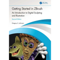 Getting Started in Zbrush: An Introduction to Digital Sculpting and Illustration