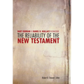 The Reliability of the New Testament: Bart Ehrman and Daniel Wallace in Dialogue