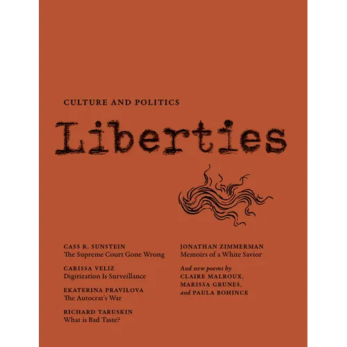 Liberties Journal of Culture and Politics: Volume III, Issue 1