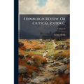 Edinburgh Review, Or Critical Journal; Volume 54