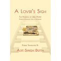A Lover's Sigh: The Passion of Urdu Poetry