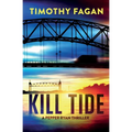 Kill Tide: A Pepper Ryan Thriller