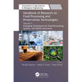 Handbook of Research on Food Processing and Preservation Technologies: Volume 5: Emerging Techniques for Food Processing, Quality, and Safety Assuranc