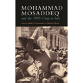 Mohammad Mosaddeq and the 1953 Coup in Iran
