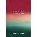 Evening Thoughts: Reflecting on Earth as a Sacred Community