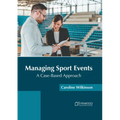 Managing Sport Events: A Case-Based Approach