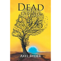 Dead (At 16)