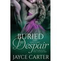 Buried by Despair