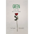 Green: A Small Book for a Little Prayer