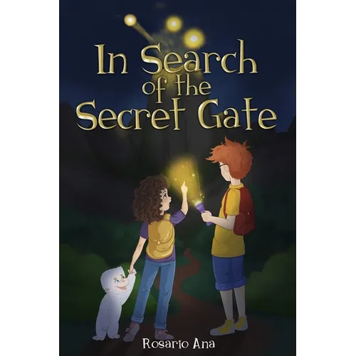 In Search of the Secret Gate: A mystery adventure with a surprise ending (Chapter book for children for ages 7 - 12)