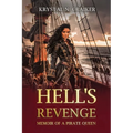 Hell's Revenge: Memoir of a Pirate Queen