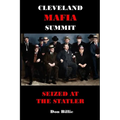 Cleveland Mafia Summit: Seized at the Statler