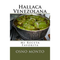 Hallaca Venezolana: Mi Receta Favorita