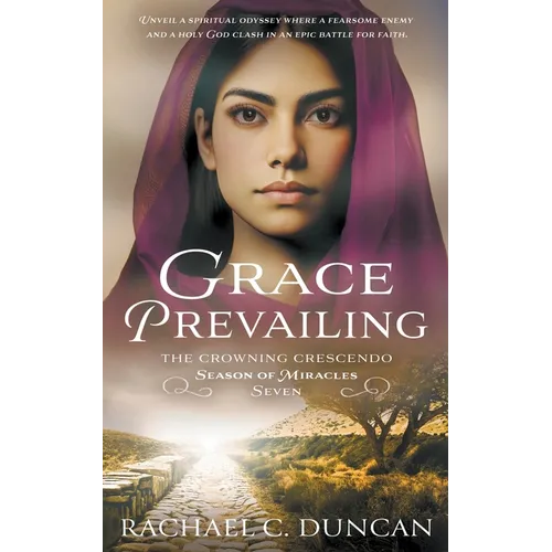 Grace Prevailing: A Christian Historical Romance