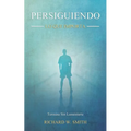 Persiguiendo Lo Que Importa: Termina Sin Lamentarte