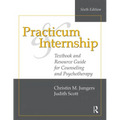 Practicum and Internship: Textbook and Resource Guide for Counseling and Psychotherapy