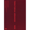 Territorial Urbanism Now!: Call for a Social and Ecological Urban Planning and Design