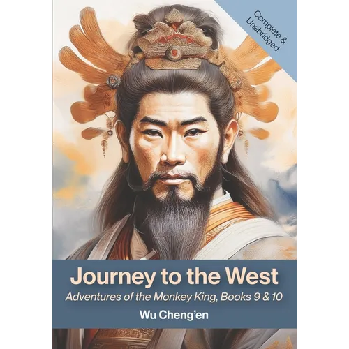 Journey to the West: Adventures of the Monkey King, Books 9 & 10: Adventures of the Monkey King