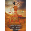 Bajo las Cenizas del Tiempo
