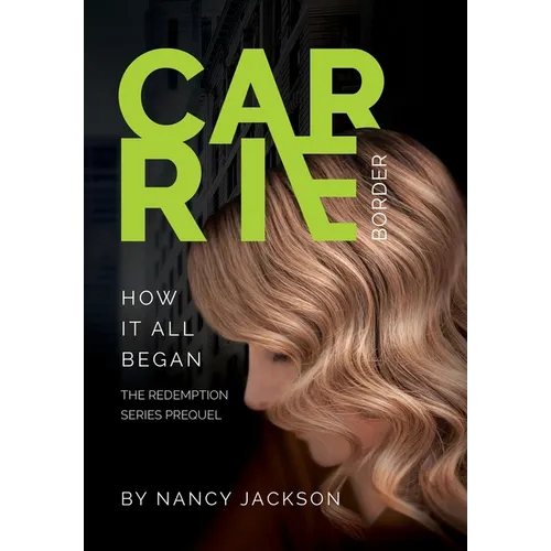 Carrie Border: the prequel