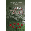 Shaking The Bush