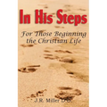 In His Steps, for Those Beginning the Christian Life
