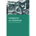 Terrorists and Terrorism: In the Contemporary World
