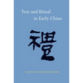 Text and Ritual in Early China