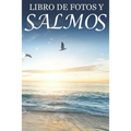 Libro de Fotos y Salmos: For Seniors with Dementia (Spanish Edition; Extra-Large Print)