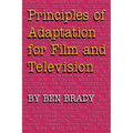 Principles of Adaptation for Film and Television