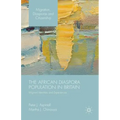 The African Diaspora Population in Britain: Migrant Identities and Experiences