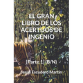 El Gran Libro de Los Acertijos de Ingenio: [Parte 1] (B/N)