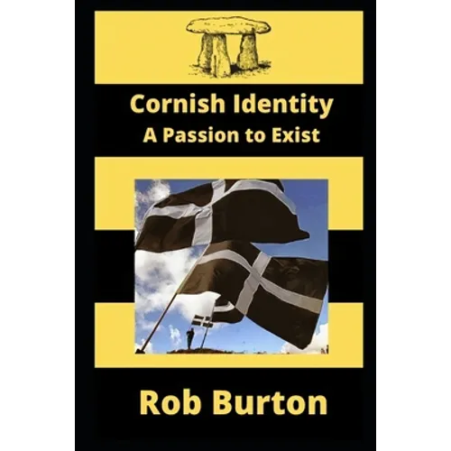 Cornish Identity: A Passion to Exist