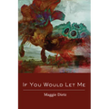 If You Would Let Me
