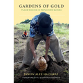 Gardens of Gold: Place-Making in Papua New Guinea