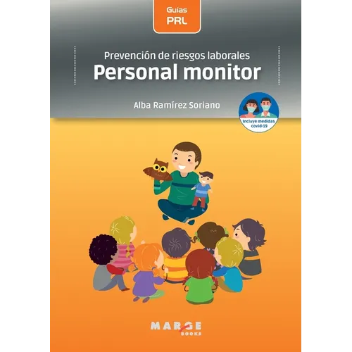 Prevención de riesgos laborales: Personal monitor
