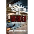 No Accounting for Murder