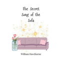 The Secret Song of the Sofa