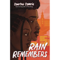 Rain Remembers