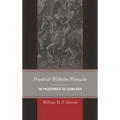 Friedrich Wilhelm Nietzsche: The Philosopher of the Second Reich