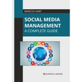 Social Media Management: A Complete Guide